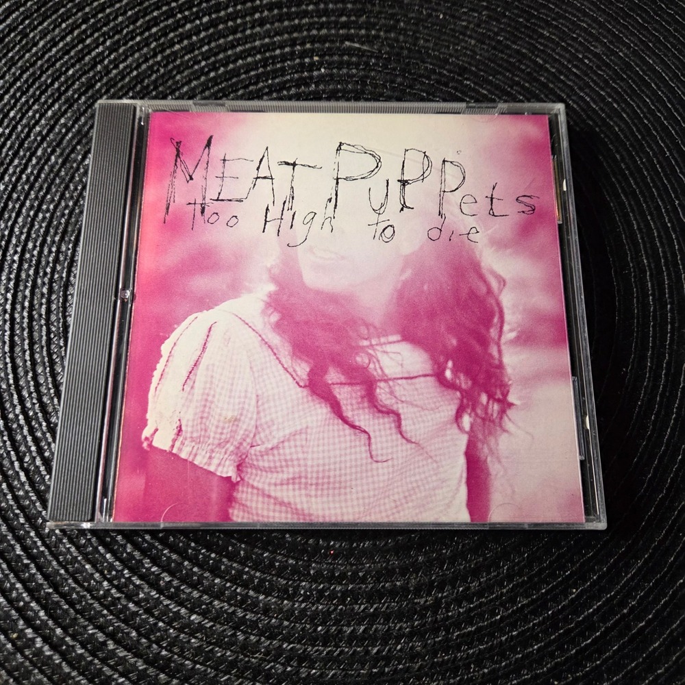 Meat Puppets CD Too High to Die 1994 London Records Backwater Alt Rock Grunge